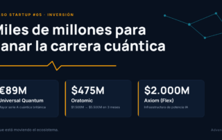 Pulso Startup #05: Miles de millones para la carrera cuántica, cero euros para quien ya factura cien millones — Advenio.es